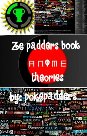 Ze Padders Book o Theories by Pokepadders