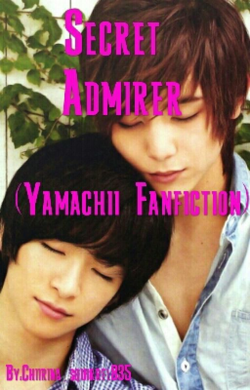 secret admirer (yamachii fanfic) by Chiirina_squirrel835