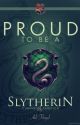 Proud to be a Slytherin (Draco x reader) by Eragon_Saloman