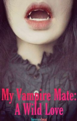 My Vampire Mate: A Wild Love cover