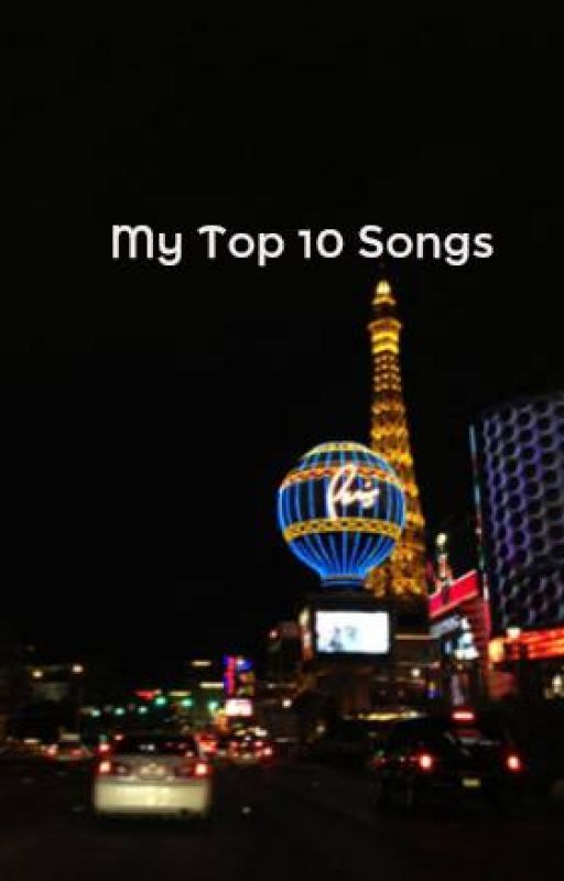 My Top 10 Songs by lorelei1230