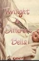 Twilight- A different Bella. by katie112