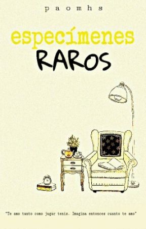 Especímenes raros. by -tinygirl