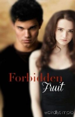 Forbidden Fruit (Jacob and Renesmee) cover