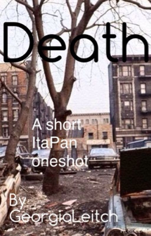 Death- A Short ItaPan Oneshot by GeorgiaLeitch