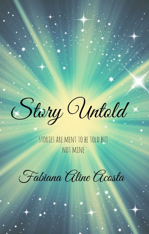 Story Untold by _fabianaaline_