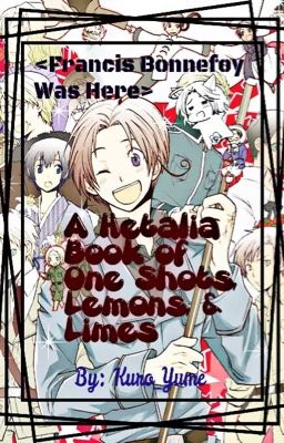 [Hetalia] Book of One Shots, Lemons, Limes cover