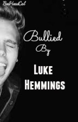 Bullied by Luke Hemmings cover