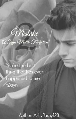 Mistake 2- A Zayn Malik Fanfiction cover