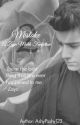 Mistake 2- A Zayn Malik Fanfiction by AshyPashy_123