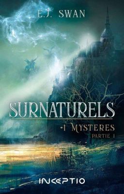 Surnaturels Tome 1 : Mystères.  cover