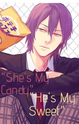 She's My Candy He's My Sweet cover