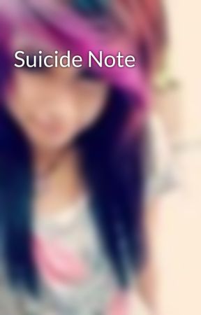 Suicide Note by BrittneyisSINGLE