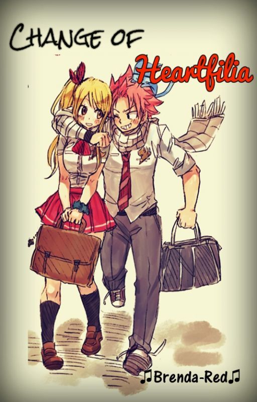 Change Of Heartfilia (NaLu Fanfic) by Celestial-Red