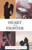 Heart Of A Fighter