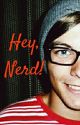 Hey, nerd! by HarrouS