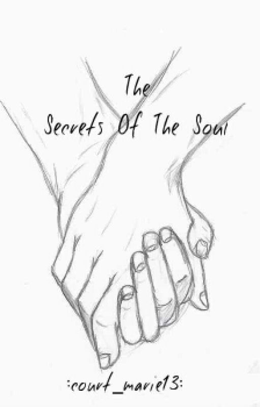 The Secrets Of The Soul by Court_marie13