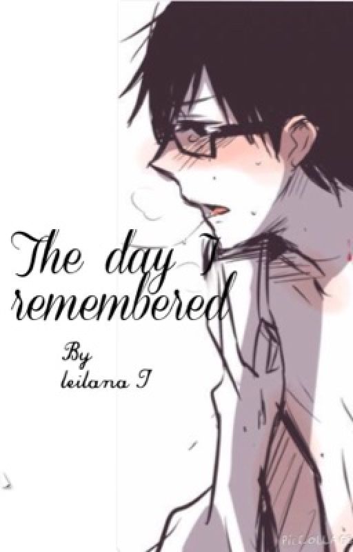 The Day I Remembered(Reader x Yukio) by leitheunicorn