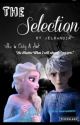 The Selection  by JelsaNoir