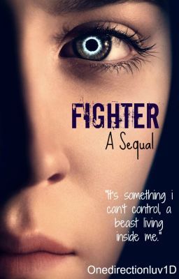 Fighter (Sequel to One Direction Adopted A...Theif?!) cover