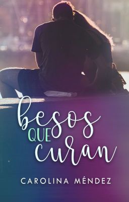 Besos que curan [ADL #2] ✔ cover