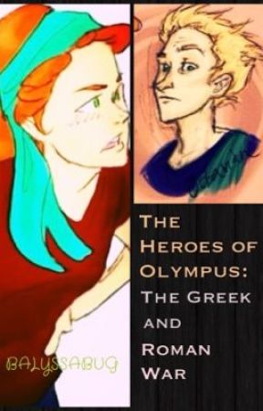 The Greek and Roman War- The Heroes of Olympus by balyssabug