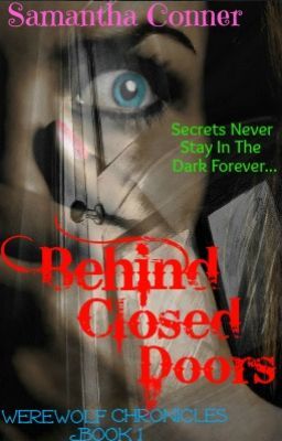 Behind Closed Doors  (Werewolf Chronicles Book 1) cover