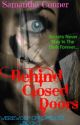 Behind Closed Doors  (Werewolf Chronicles Book 1) by SamanthaNRC