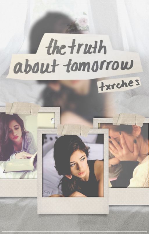 the truth about tomorrow ➸ camren by txrches