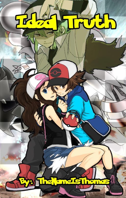 Ideal Truth [Pokémon Black White] by TheNameIsThomas