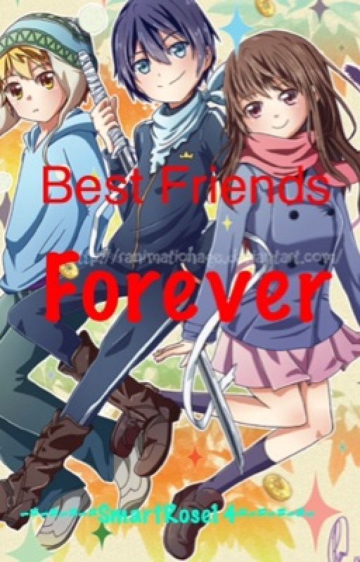 Best Friends Forever [Noragami One-Shot] by SmartRose14