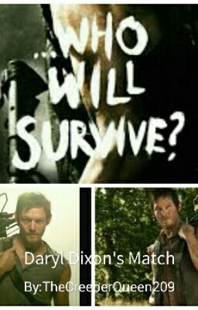 Daryl Dixon's Match by TheAlphaQueen209