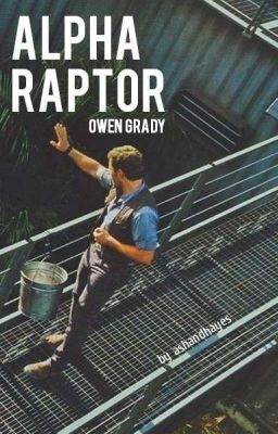 Alpha Raptor [Owen Grady] - UNDER EDITING cover