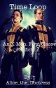 Time Loop (an x-men: first class fanfic) by Alice_the_Doctress