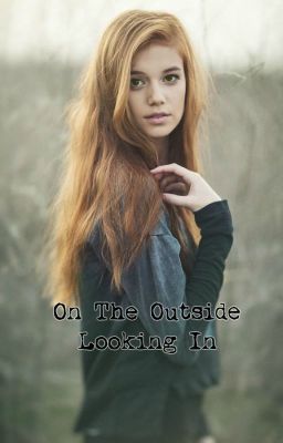 On the Outside Looking In (Twilight Fanfiction) (Original)  cover