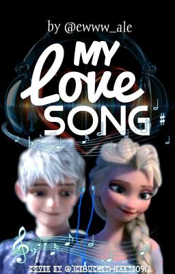 My Love Song °~°Jelsa°~° cover