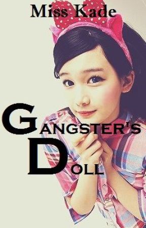 Gangster's Doll [Under-Construction] by Miss_Kade