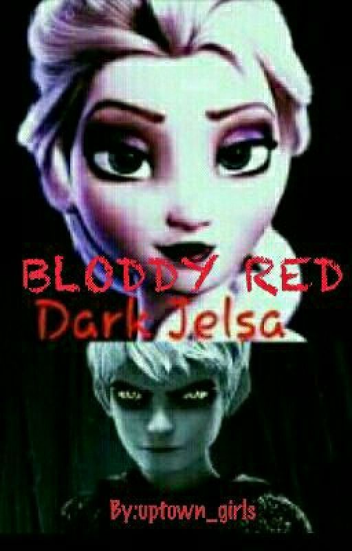 BLODDY RED (DARK JELSA) by Abigail_Agreste