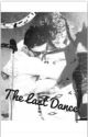 The Last Dance (Nathan/Jay fanfic) by HannnahTW