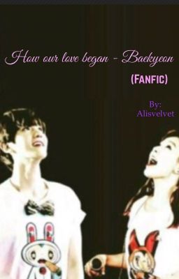 How our love began - Baekyeon [Complete] cover