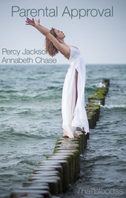 Percy Jackson & Annabeth Chase: Parental Approval [Completed] cover