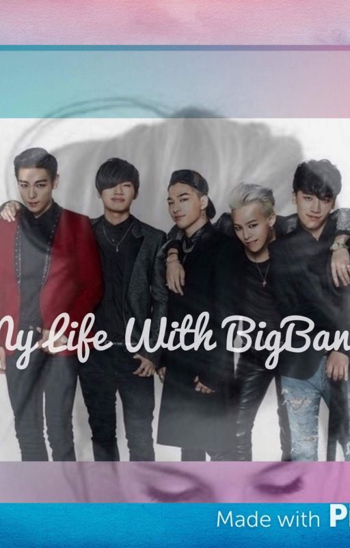 My Life With BIGBANG by CharlieFReed