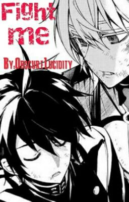 Fight me! (Mikaela x Yuu Hyakuya B x B) cover