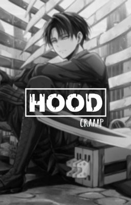 hood [ levi x reader] cover