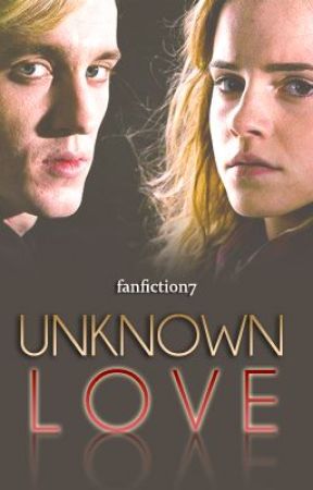 Dramione-Unknown Love by fanfiction7