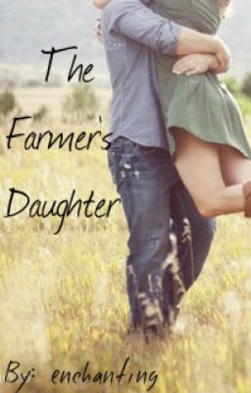 The Farmer's Daughter by enchanting