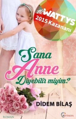 Sana Anne Diyebilir Miyim? (1. ve 2. Kitap) cover