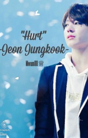 HURT || Jeon Jungkook by MwuM88