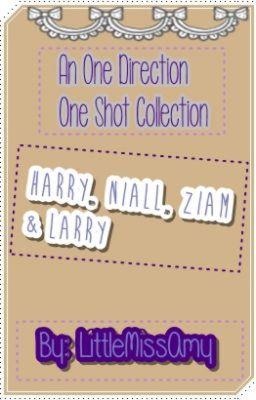 An One Direction One-Shot Collection! ♥ by ffsfandoms