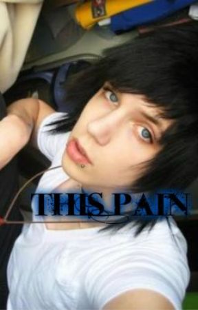 This Pain (Black Veil Brides/Andy Biersack fanfiction) by MusicLove818